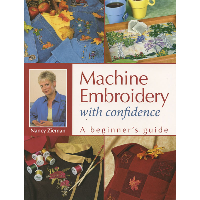 Machine Embroidery with Confidence Book