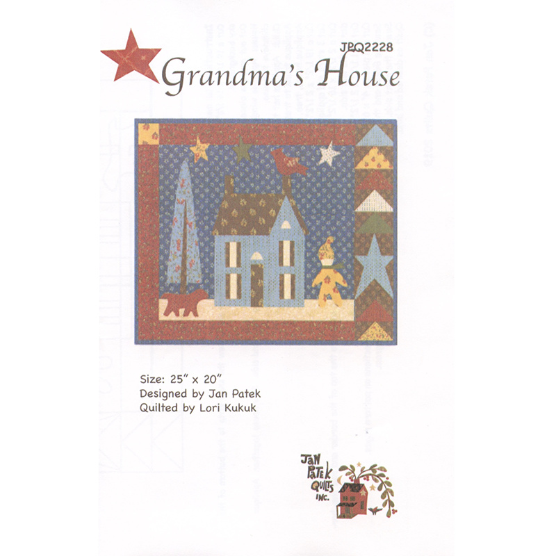 Grandma's House Pattern Jan Patek Quilts Jan Patek Quilts