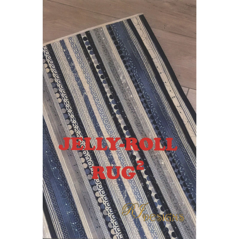 Jelly Roll Rug 2 Pattern Roma Lambson R.J. Designs