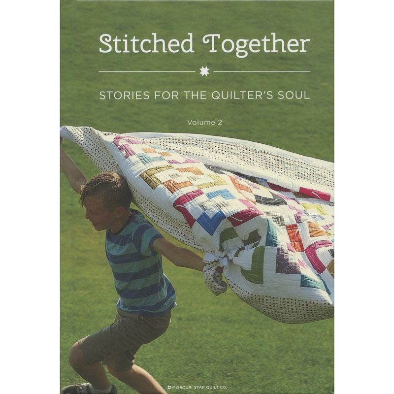 Stitched Together Book Volume 2 - Stories for the Quilter's Soul