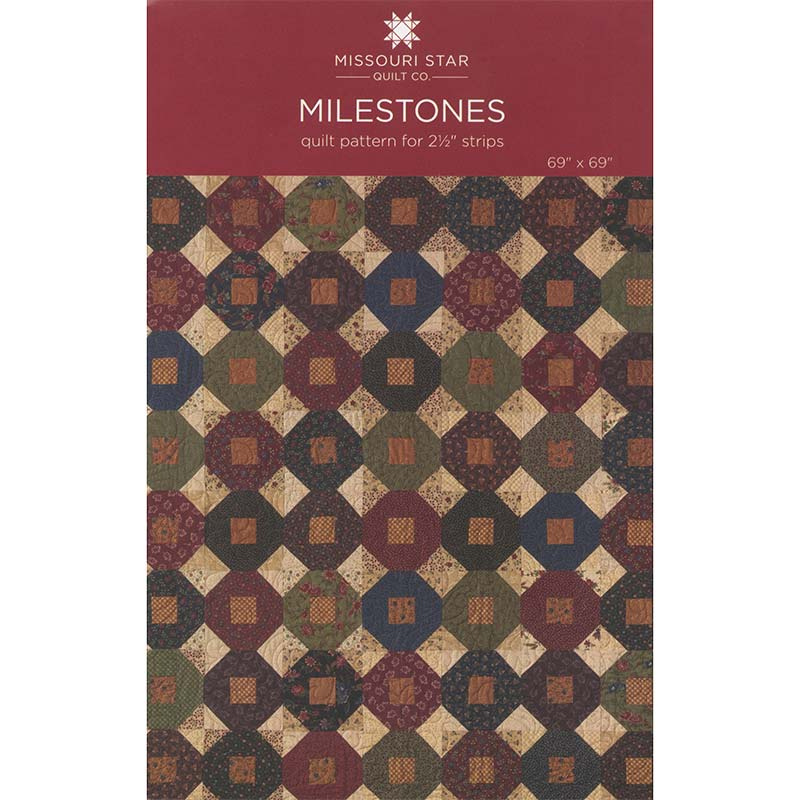 Milestones Quilt Pattern by Missouri Star Missouri Star Quilt C...