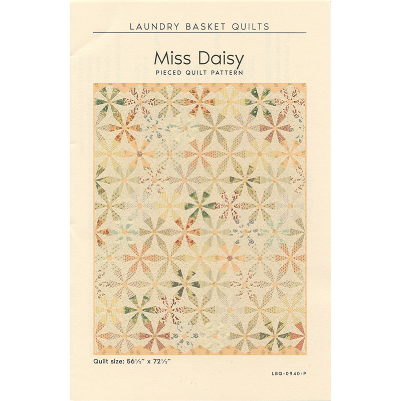 Miss Daisy Quilt Pattern Edyta Sitar of Laundry Basket Quilts