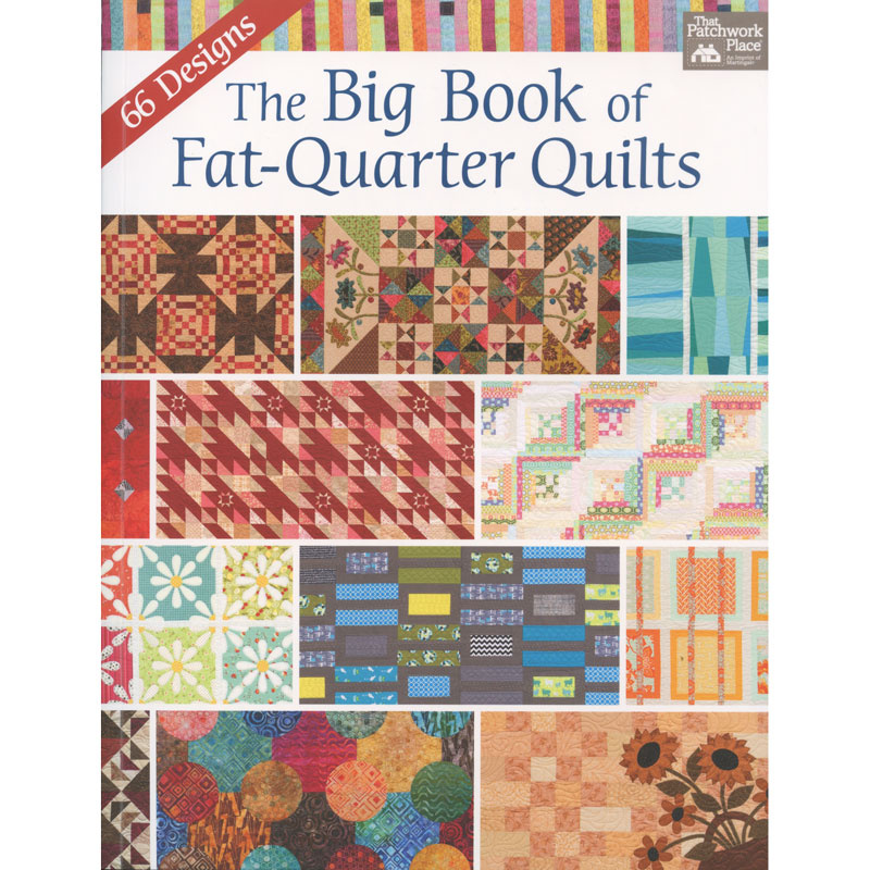 The Big Book of Fat Quarter Quilts
