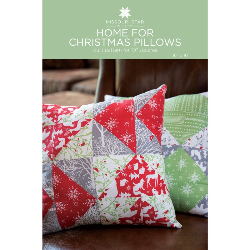 Home for Christmas Pillows Pattern by Missouri Star Missouri St...
