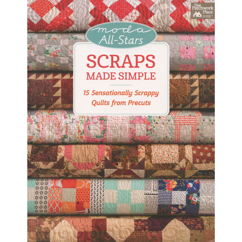 Moda All-Stars Scraps Made Simple Book